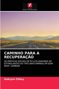 Caminho Para a Recuperação
