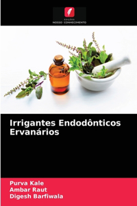 Irrigantes Endodônticos Ervanários