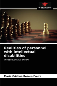 Realities of personnel with intellectual disabilities