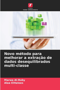 Novo método para melhorar a extração de dados desequilibrados multi-classe
