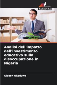 Analisi dell'impatto dell'investimento educativo sulla disoccupazione in Nigeria