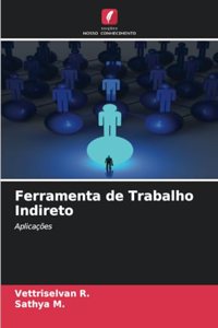 Ferramenta de Trabalho Indireto