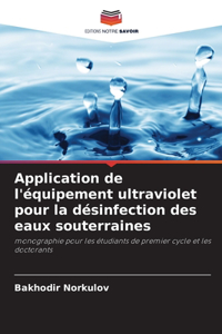 Application de l'équipement ultraviolet pour la désinfection des eaux souterraines