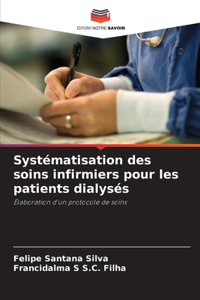 Systématisation des soins infirmiers pour les patients dialysés