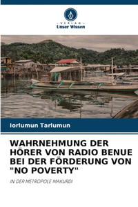 Wahrnehmung Der Hörer Von Radio Benue Bei Der Förderung Von 