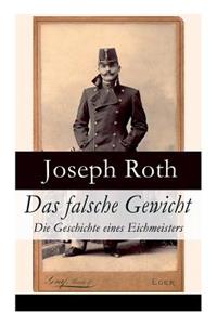 falsche Gewicht - Die Geschichte eines Eichmeisters