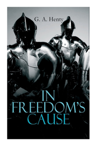 In Freedom's Cause