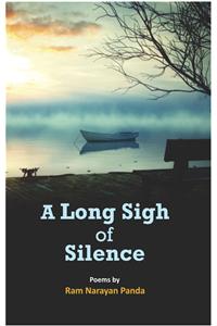 A Long Sigh Of Silence