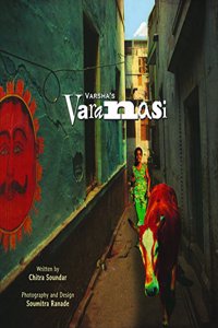 Varsha?s Varanasi
