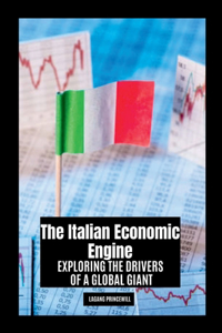The Italian Economic Engine