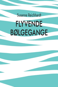 Flyvende bølgegange
