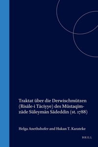 Traktat über die Derwischmützen (Risale-i Taciyye) des Müstaqim-zade Süleyman Sadeddin (st. 1788)