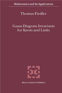 Gauss Diagram Invariants for Knots and Links