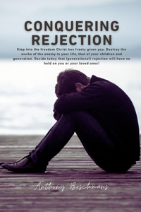 Conquering Rejection