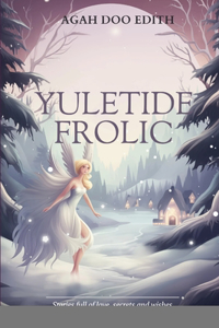 Yuletide Frolic