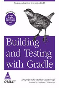 Building And Testing With Gradle