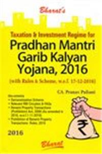 Taxation & Investment Regime for Pradhan Mantri Garib Kalyan Yojana, 2016