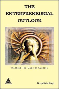 Entrepreneurial Outlook: Hacking The Code Of Success