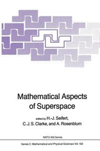 Mathematical Aspects of Superspace