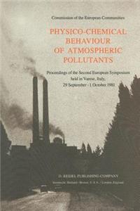 Physico-Chemical Behaviour of Atmospheric Pollutants