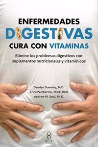 Enfermedades Digestivas Cura Con Vitaminas