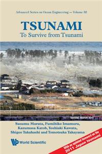 Tsunami: To Survive from Tsunami