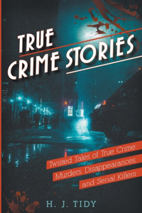 True Crime Stories