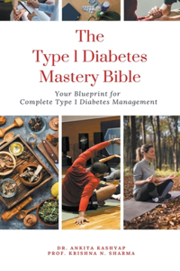 Type 1 Diabetes Mastery Bible
