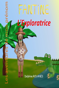 Fantine l'Exploratrice