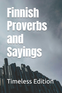 Finnish Proverbs and Sayings
