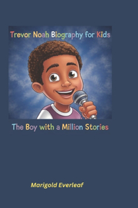 Trevor Noah Biography for Kids