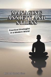 Managing Anxiety and Stress