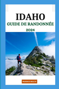 Idaho Guide de Randonnée 2024