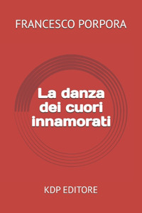 La danza dei cuori innamorati