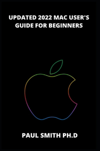 Updated 2022 Mac User's Guide for Beginners