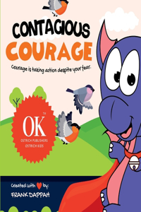 Contagious Courage