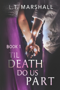 Til Death Do Us Part - Book 1