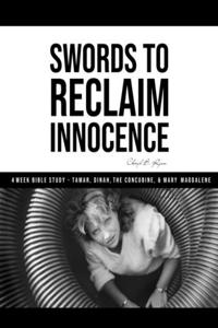 Swords to Reclaim Innocence