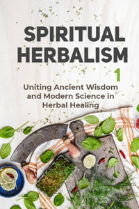 Spiritual Herbalism