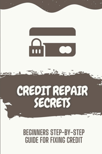 Credit Repair Secrets