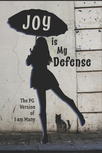 JOY is My Defense