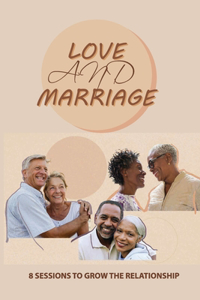 Love And Marriage