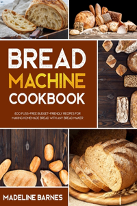Bread Machine Cookbook