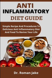 Anti-Inflammatory Diet Guide