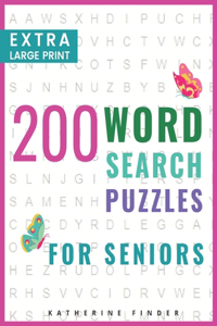 Extra Large Print Word Search Books For Seniors: 200 Word Search Games With Answers For You To Relieve Stress And Boredom Perfect For Readers That Don't Want To Strain Their Eyes Great Way To Stimu