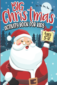 BIG Christmas Activity Book For Kids Ages 8-12