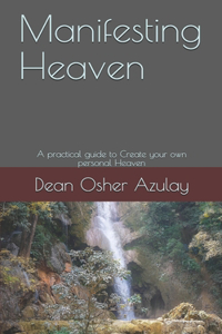 Manifesting Heaven