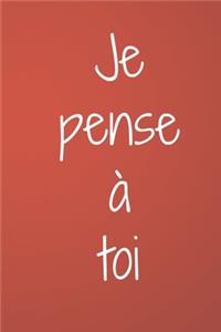 Je pense à toi