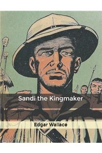 Sandi the Kingmaker