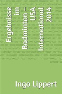 Ergebnisse im Badminton - USA International 2014